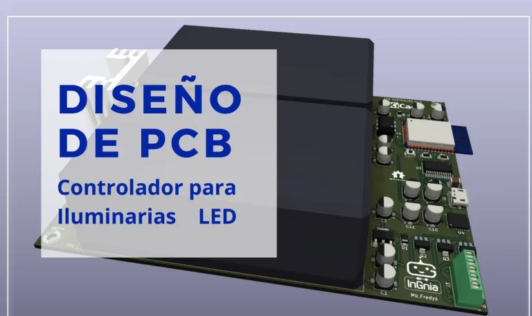 Diseño de PCB Controlador para Iluminarias LED
